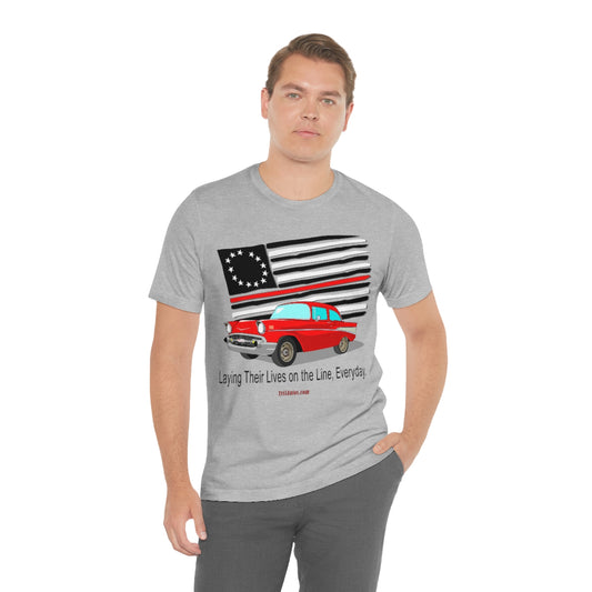 '57 Red Fire Fighter Thin Red Line - Tri5Autos T - Unisex Jersey Short Sleeve Tee